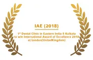 It is the first Dental Clinic in Kolkata and Eastern India to win IAE award at London